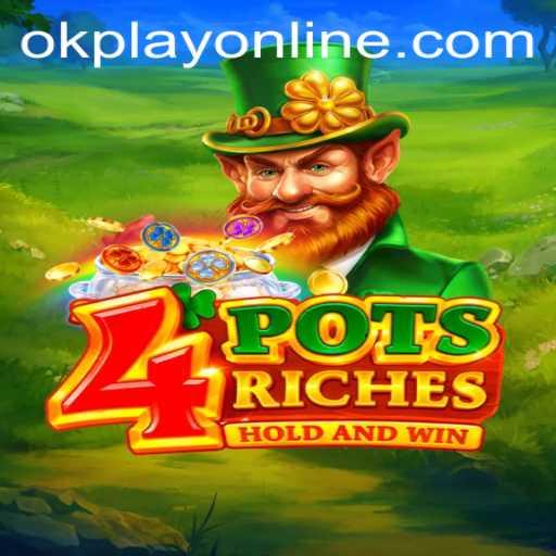 Exploring the Exciting World of 4potsriches: A Thrilling Game on OKPlay PH