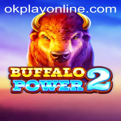 BuffaloPower2: A Thrilling New Game Experience with OKPlay PH