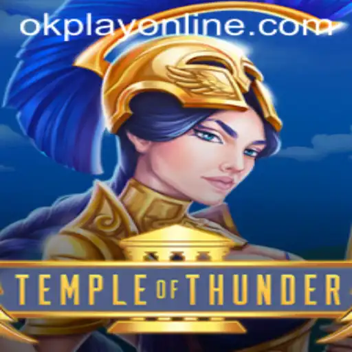 Discovering the Excitement of TempleofThunder by OKPlay PH