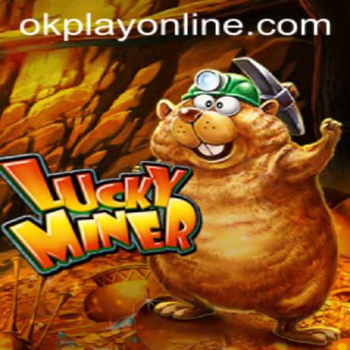 Exploring the Thrilling World of LuckyMiner: A Fresh Spin from OKPlay PH