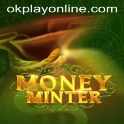 Mastering MoneyMinter: A Comprehensive Guide to OKPlay PH's Latest Game