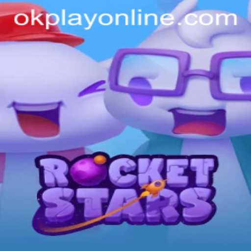 RocketStars: A Stellar Gaming Experience with OKPlay PH