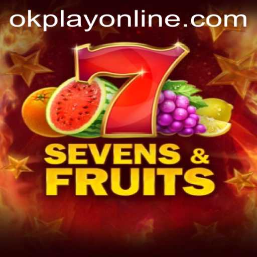 Exploring SevensFruits: A Fresh Addition by OKPlay PH