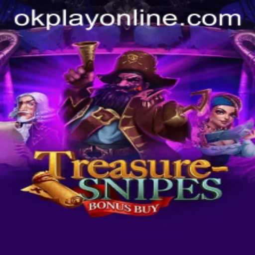 Discovering TreasuresnipesBonusBuy: A New Adventure with OKPlay PH