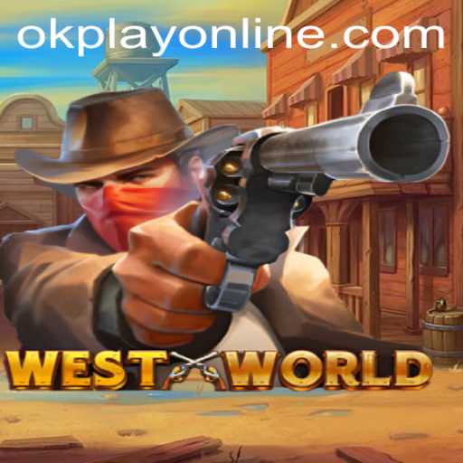 Explore the Immersive World of WestWorld: A New Frontier in Gaming by OKPlay PH